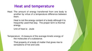 Heat and temperature
 