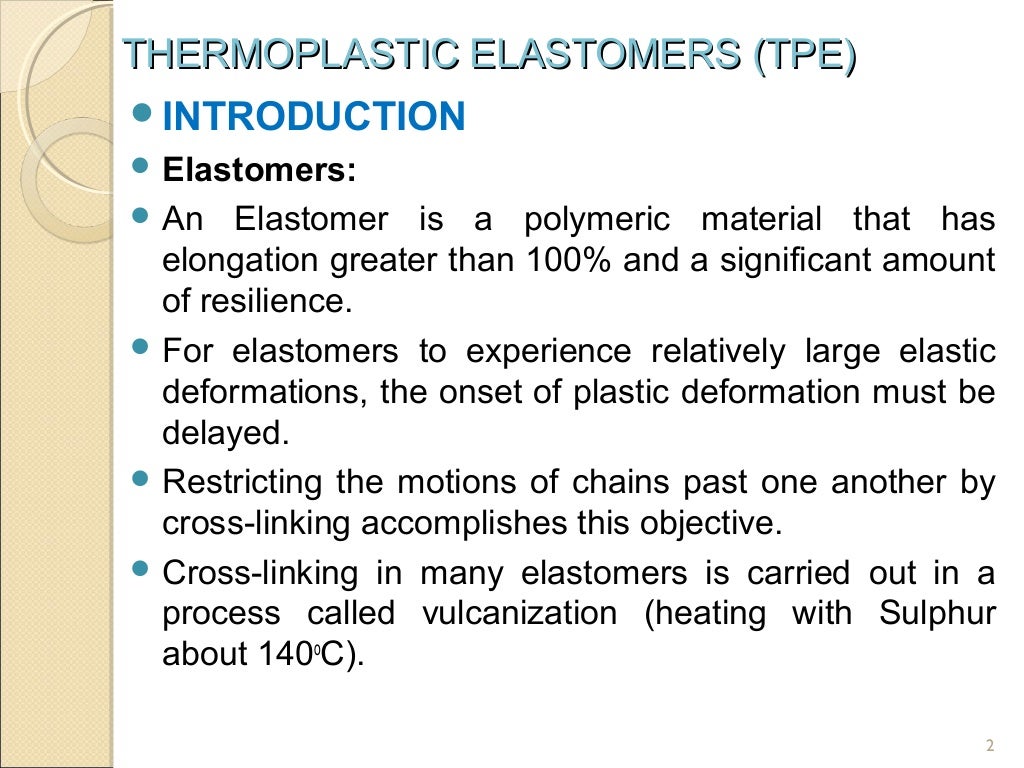 Thermoplastic elastomers (TPE)