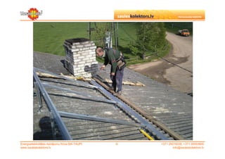 Energoefektivitātes risinājumu firma SIA TAUPI   ©   +371 29279228, +371 26553809
www.sauleskolektors.lv                                       info@sauleskolektors.lv
 