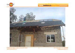 Energoefektivitātes risinājumu firma SIA TAUPI   ©   +371 29279228, +371 26553809
www.sauleskolektors.lv                                       info@sauleskolektors.lv
 