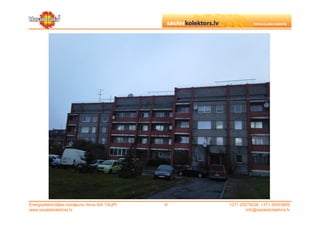 Energoefektivitātes risinājumu firma SIA TAUPI   ©   +371 29279228, +371 26553809
www.sauleskolektors.lv                                       info@sauleskolektors.lv
 