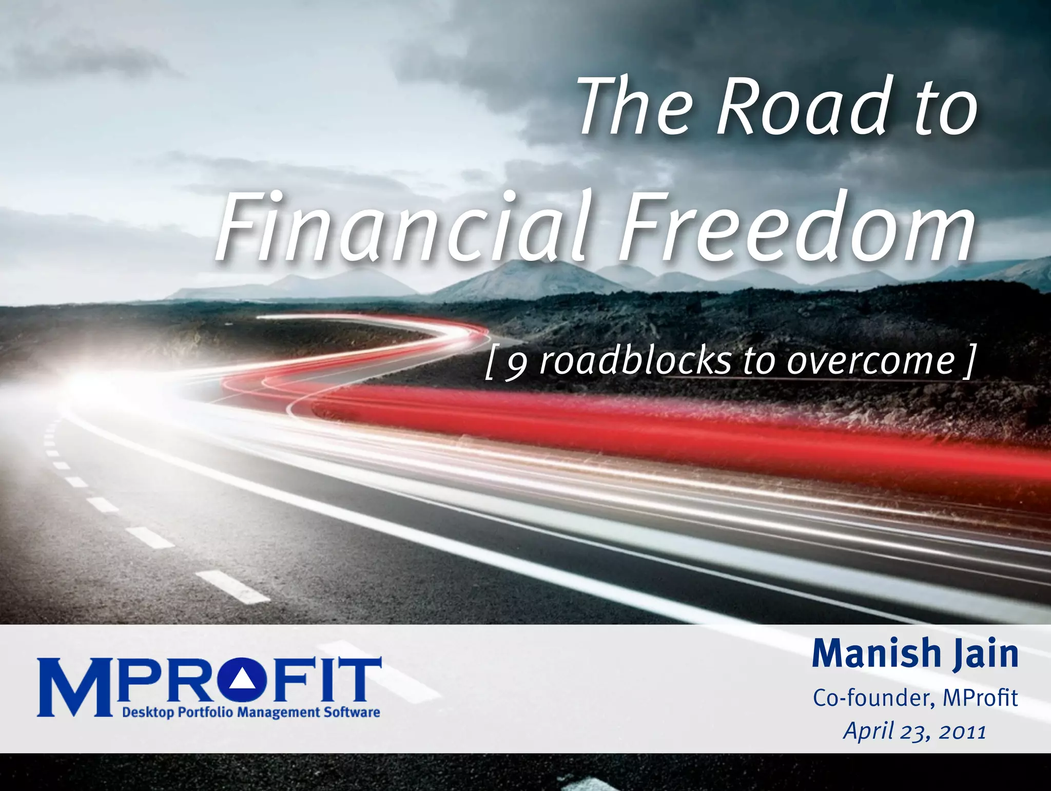 Roads: The Road To Financial Freedom - 2kanooc