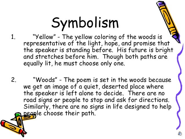 Symbolism In The Road Not Taken