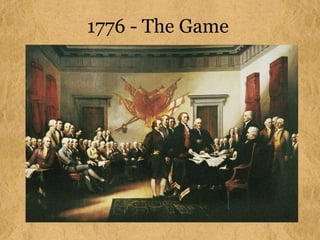 1776 - The Game
 