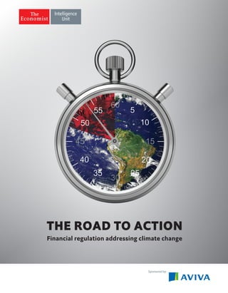 THE ROAD TO ACTION
Financial regulation addressing climate change
Sponsored by:
 