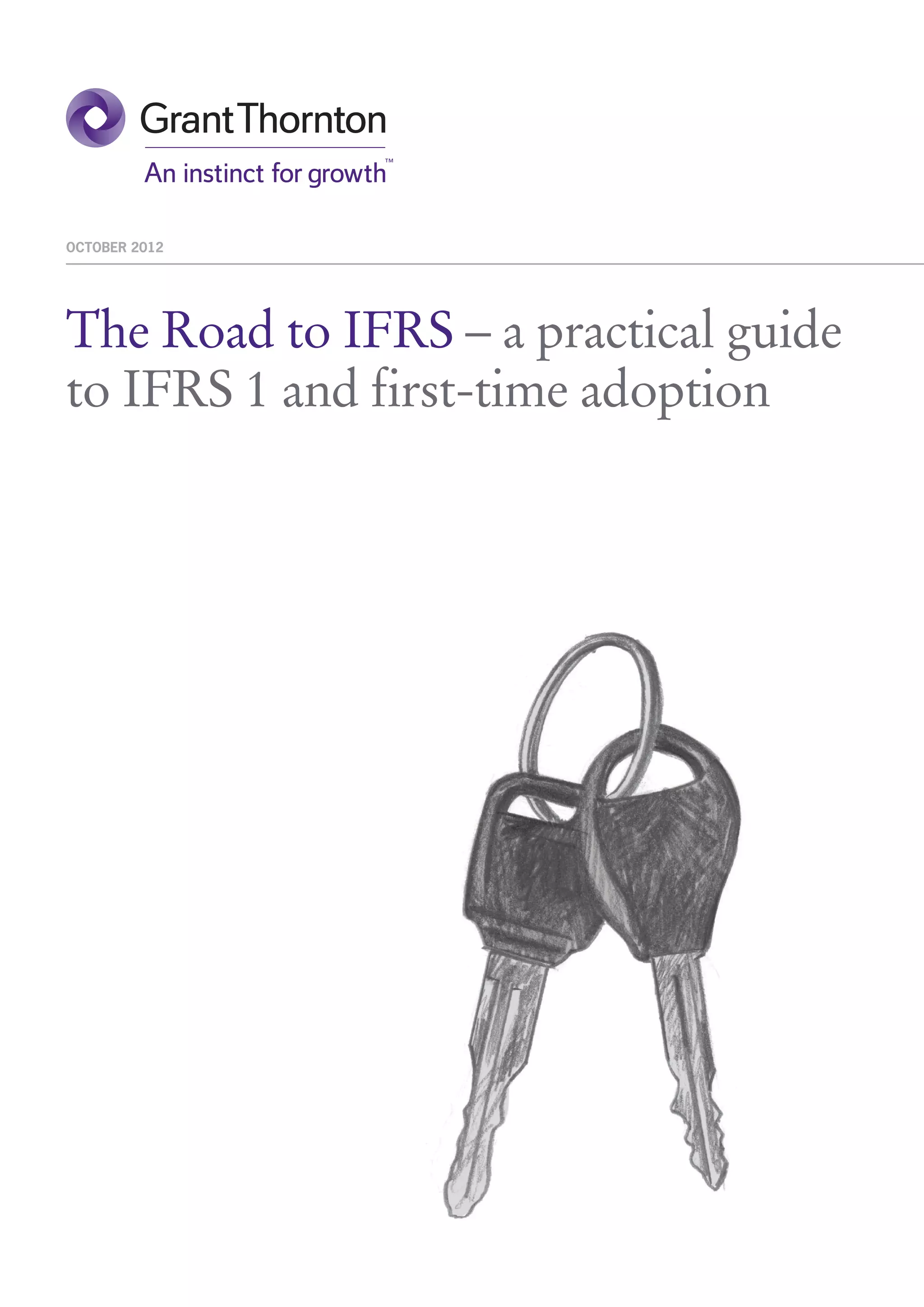 The road to IFRS - a revised guide to IFRS 1 and first-time adoption | PDF