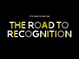 The Road to Recognition - Personal Branding