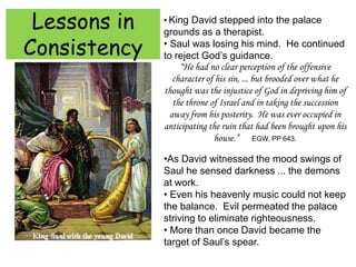  Soon David was hunted like an animal by Saul.  He was on the run – living in the caves 