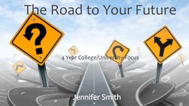 The Road To Your Future