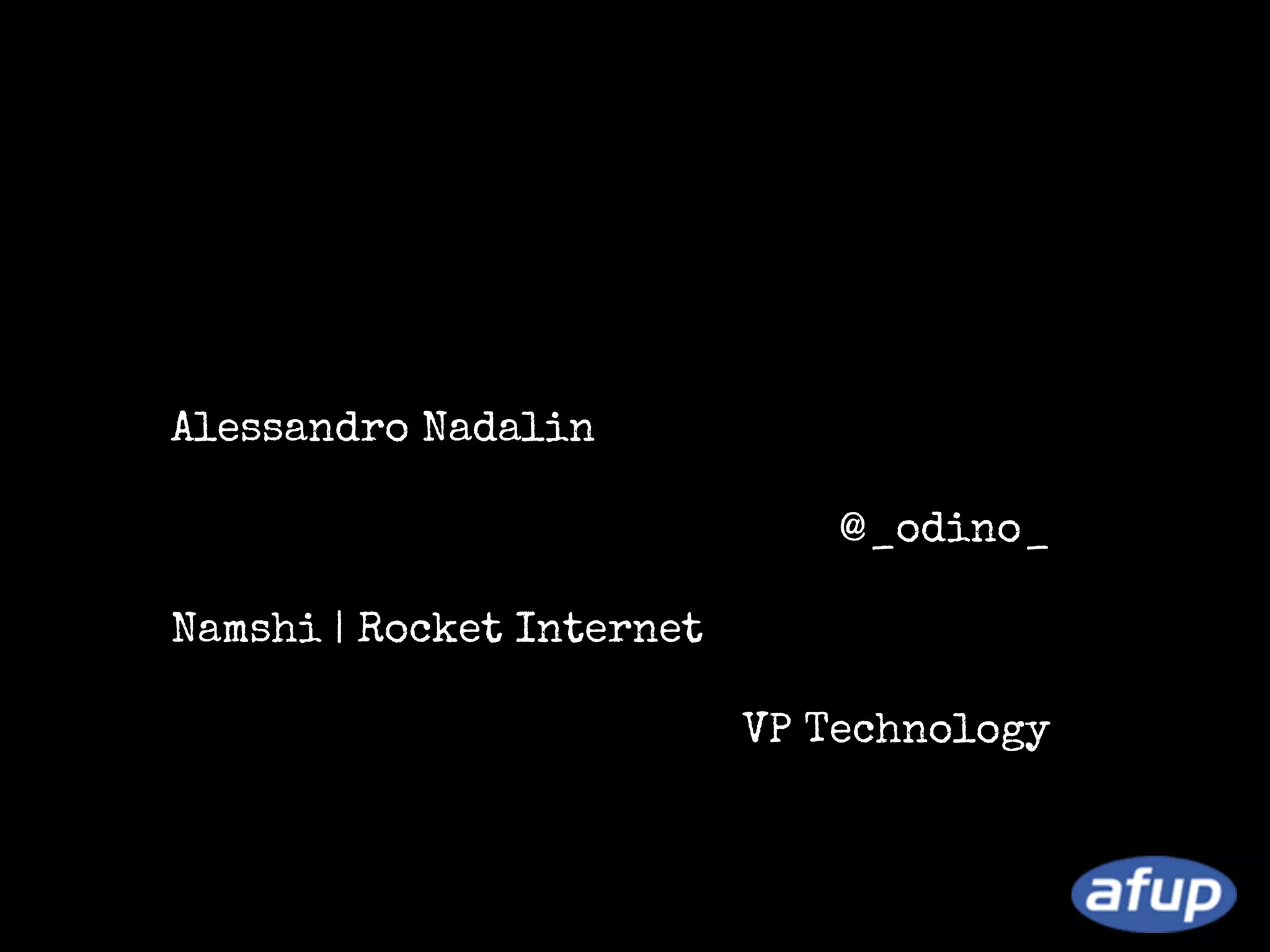 Alessandro Nadalin
@_odino_
Namshi | Rocket Internet
VP Technology

 