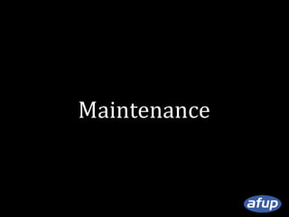 Maintenance

 