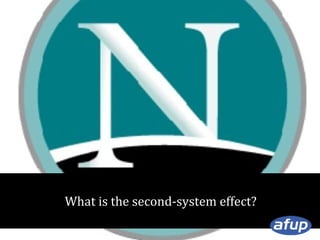 What is the second-system effect?

 