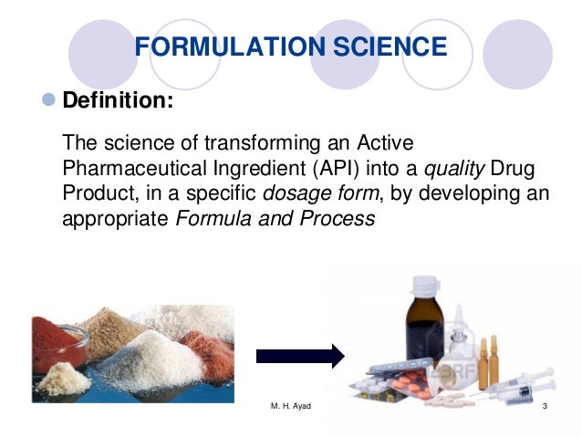 The role and added value of proper formulation development