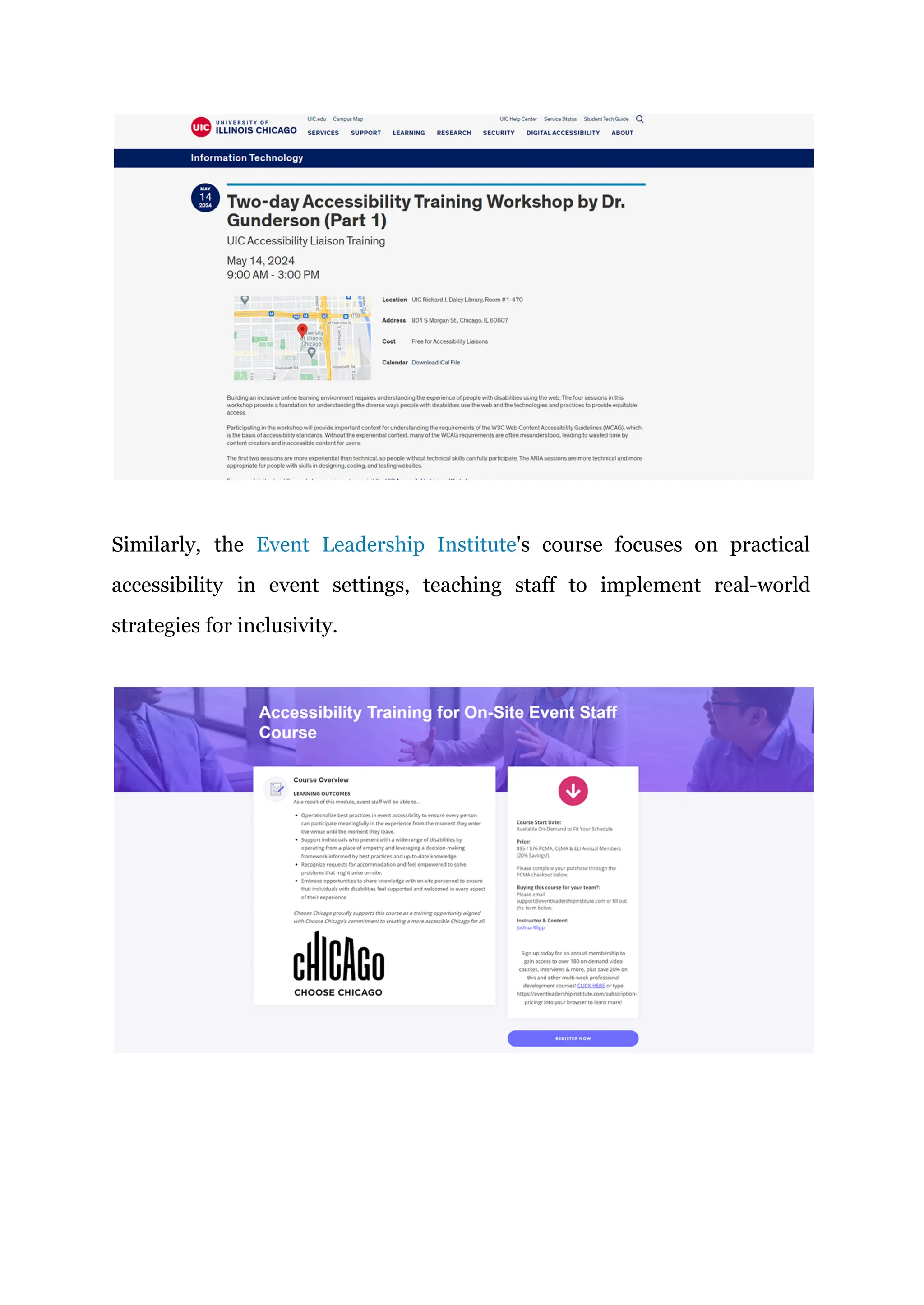 Similarly, the Event Leadership Institute's course focuses on practical
accessibility in event settings, teaching staff to implement real-world
strategies for inclusivity.
 