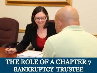 The Role of a Chapter 7 Bankruptcy Trustee in Philadelphia