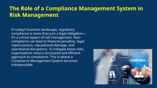 The Role of a Compliance Management System in Risk Management.pptx