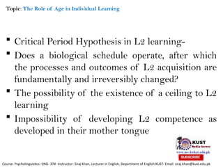 The Role of Age in Language Learning: Critical Periods and Brain ...