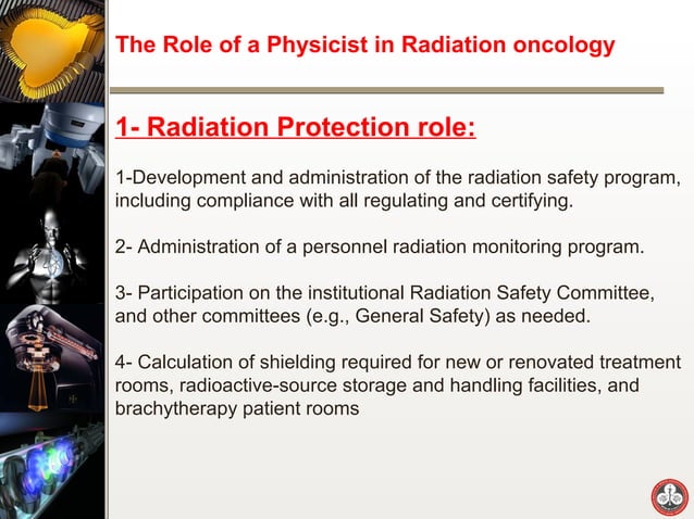 The role of a physicist in radiation oncology | PPT | Cancer | Diseases ...