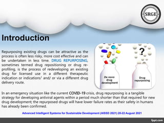 The role of artificial intelligence in drug repurposing | PPTX