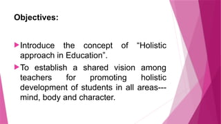 The Role of a Teacher in Sudent's Holistic Development by Dr.NN Scholar ...