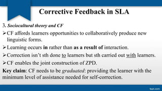 The role of corrective feedback in second language learning | PPTX