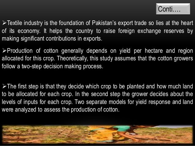 The Role Of Cotton Textile In The Economic Growth Of Pakistan