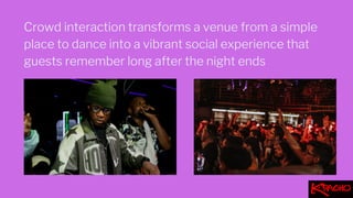 The Role of Crowd Interaction in Creating a Memorable Nightclub ...