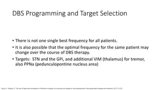The Role of Deep Brain Stimulation in Parkinson Disease | PPTX