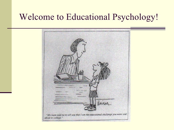 Module 1 The Role of Educational Psychology
