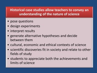 The Role of Epistemology and History in the Teaching of Science | PPTX