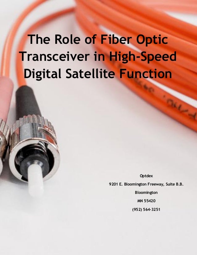 The Role of Fiber Optic Transceiver in HighSpeed Digital Satellite