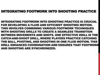 The Role of Footwork Developing Agility and Balance for Fluid Shooting ...