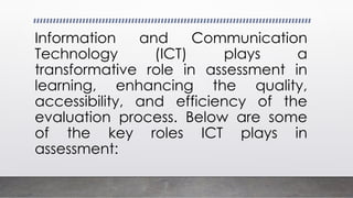 The Role of ICT in Assessment in Learning.pptx
