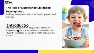 The Role of Nutrition in Childhood Development.pptx