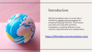 The Role of Official Translators in Global Communication.pptx