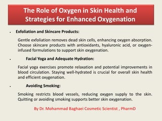 The Role of Oxygen in Skin Health and Strategies for Enhanced ...