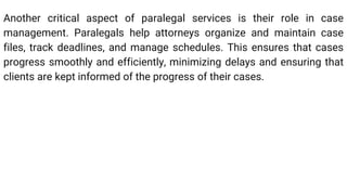 _The Role of Paralegal Services in Streamlining Legal Processes.pptx