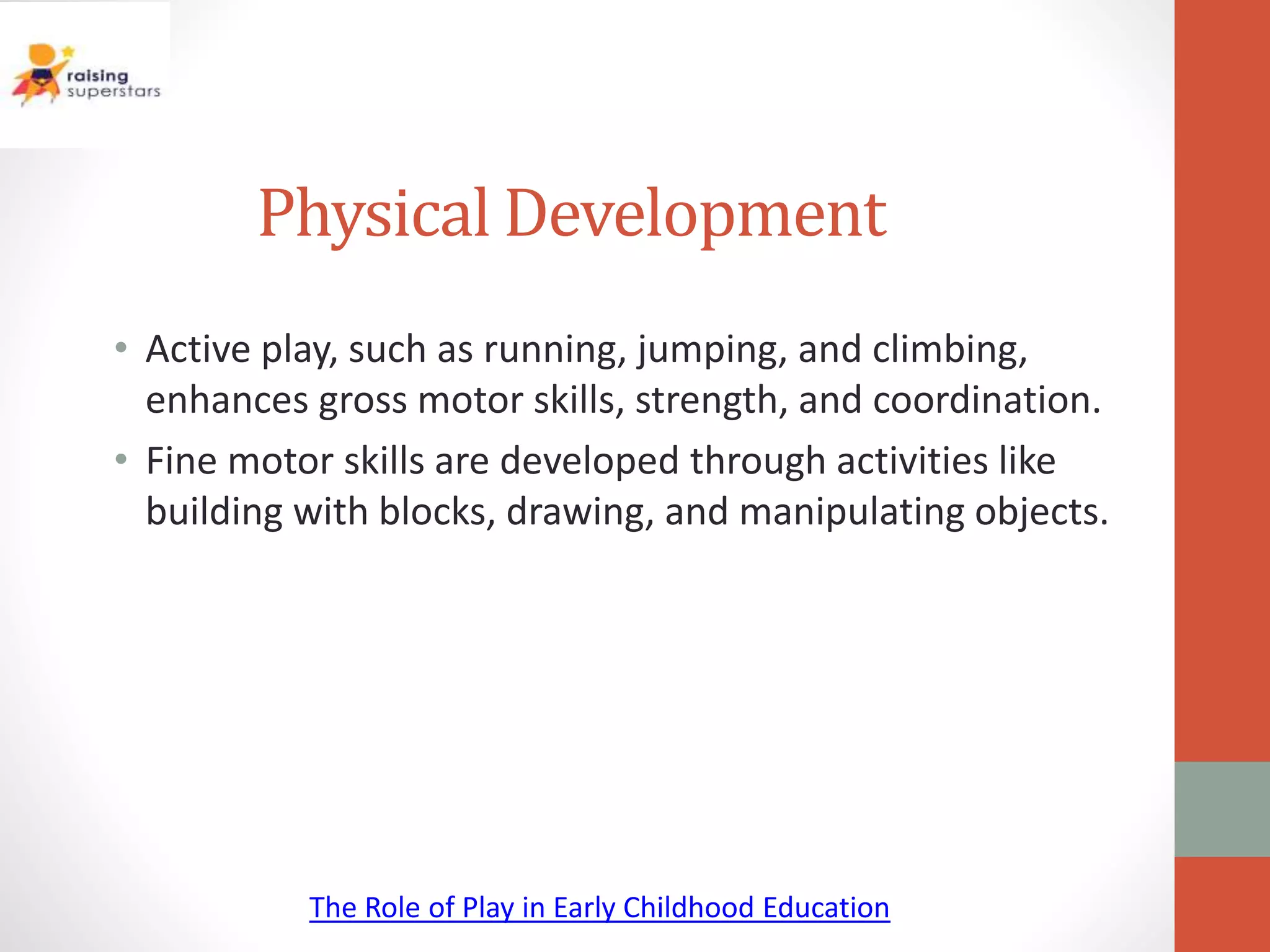 The Role of Play in Early Childhood Education | PPTX