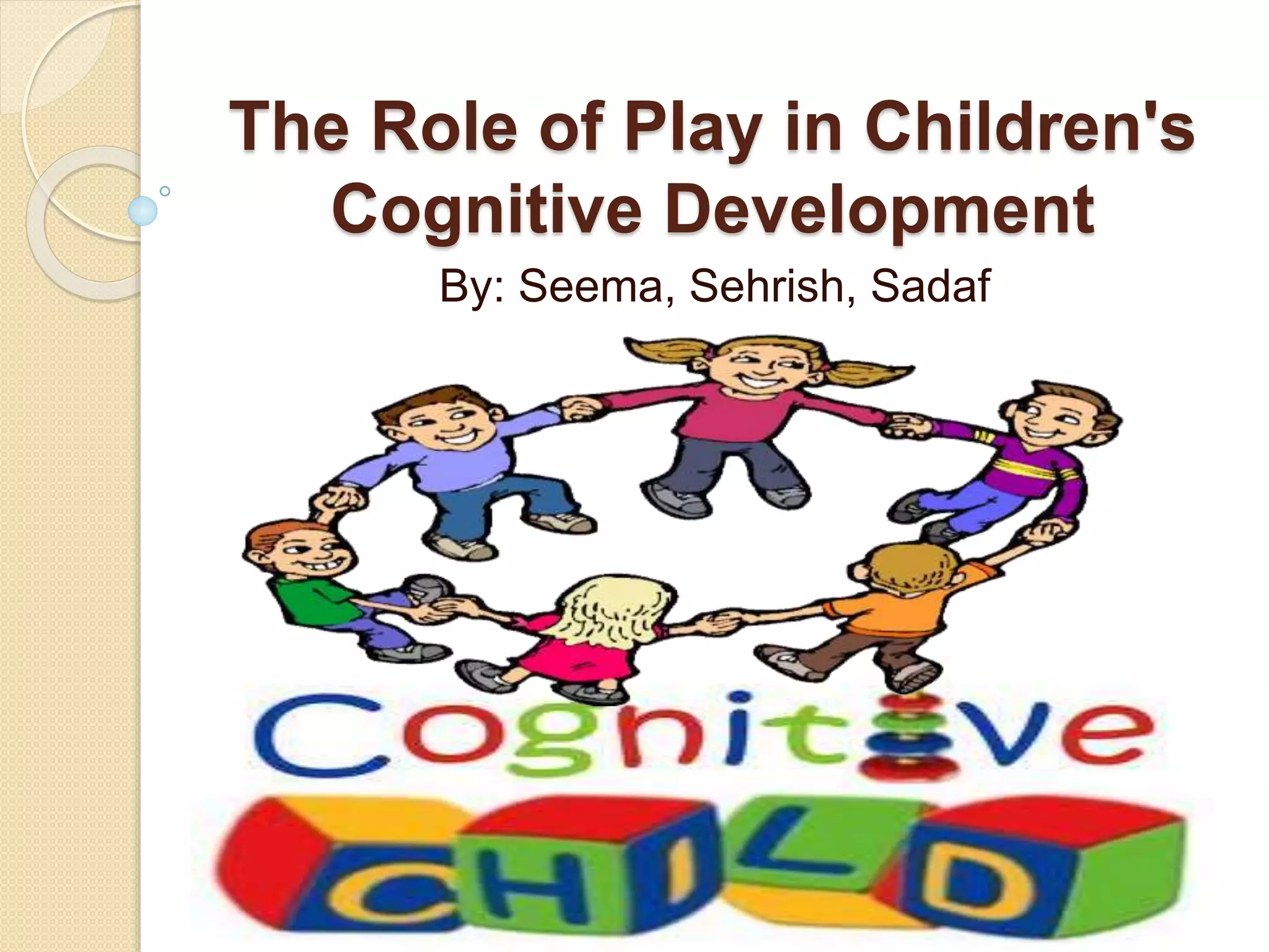 The role of pretend play in children's cognitive | PPTX