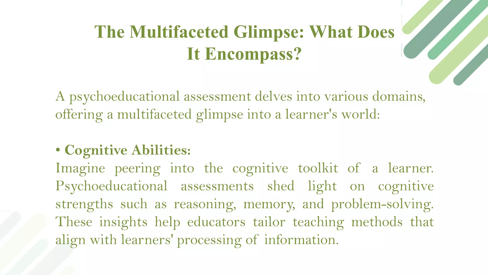 Multifaceted Problem The Role of Psychoeducational Assessment in Tailored Learning.pptx