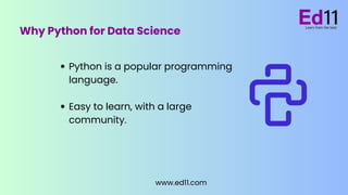 The Role of Python in Data Science - ED11 | PPT