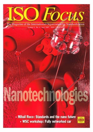 The Role Of Standards In The Field Of Nanotechnology (Iso Focus) (P Moffat)