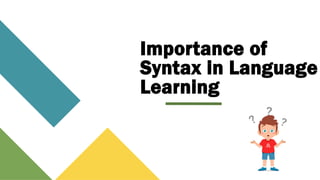 The Role of Syntax in Modern Language Teaching.pptx