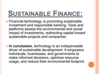 The Role of Technology in Advancing Sustainable Development.pptx