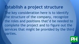 The Role And Responsibilities Of The Project Manager