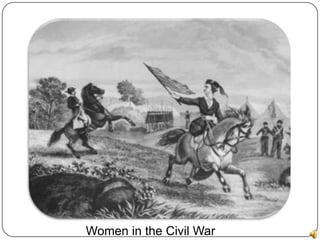 Women in the Civil War<br />