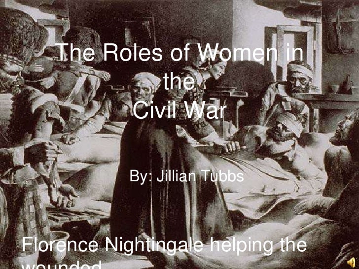 The Role Of Women During The Civil