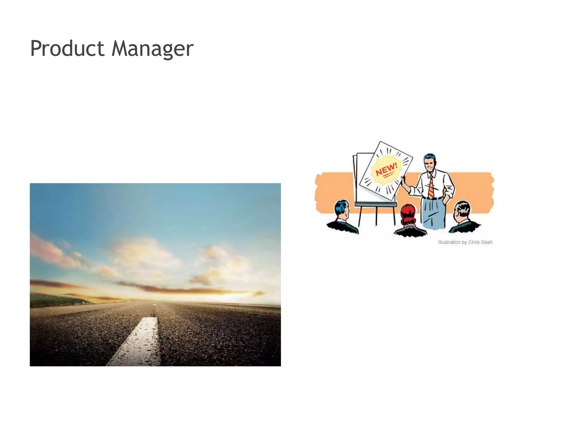 Product Manager 
 