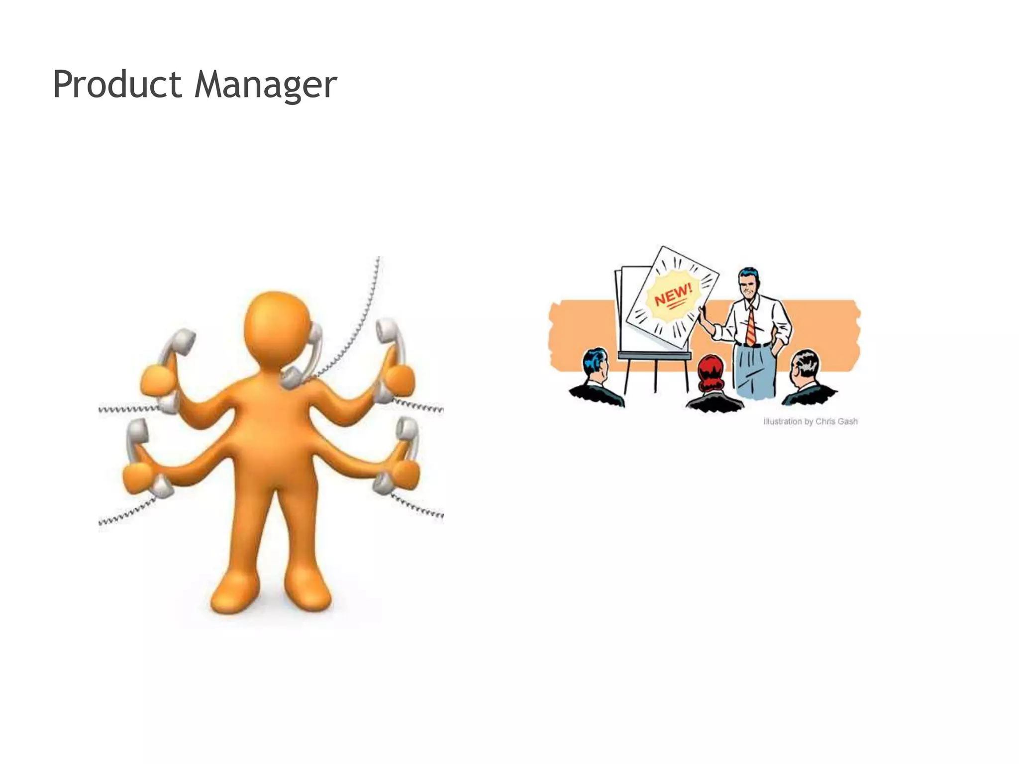Product Manager 
 
