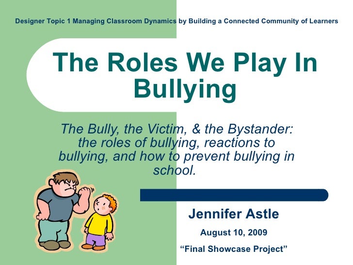The Roles We Play In Bullying